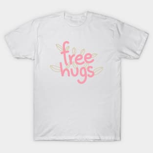 Free Hugs Digitally Created Handwritten Graphic Art GC-102 T-Shirt